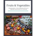 Fruits & Vegetables: Coloring Book: Fruits & Vegetables: Coloring Book: A Fun Collection Of Fruit & Vegetable Illustrations For Coloring