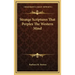 Strange Scriptures That Perplex the Western Mind
