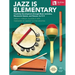 Jazz Is Elementary: Creativity Development Through Music Activities, Movement Games, and Dances for K-5 - Book with Online Video & Downloadable Teachi