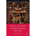 Memory and Gender in Medieval Europe, 900-1200
