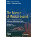 The Science of Musical Sound: Volume 1: Stringed Instruments, Pipe Organs, and the Human Voice