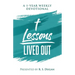 Lessons Lived Out - A 1 Year Weekly Devotional