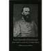 Lee's Tarnished Lieutenant: James Longstreet and His Place in Southern History