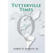 Tutterville Times