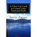 A Close Up Look at Crater Lake National Park