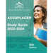 ACCUPLACER Study Guide 2023-2024: ACCUPLACER Math, Reading, Writing, and Essay Prep Book with Practice Test Questions for the College Board Exam [5th