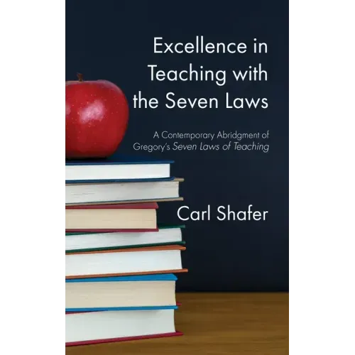 Excellence in Teaching with the Seven Laws