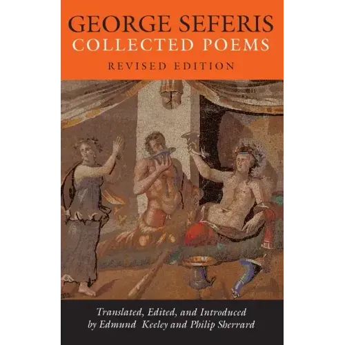 George Seferis: Collected Poems - Revised Edition