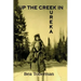 Up the Creek in Eureka