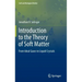 Introduction to the Theory of Soft Matter: From Ideal Gases to Liquid Crystals