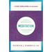 Meditation: The Simple and Practical Way to Begin Meditating (a Start Here Guide)