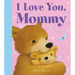 I Love You, Mommy