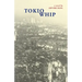 Tokio Whip