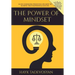 The Power of Mindset: 14 Life Changing Principles on How to Achieve True Happiness and Success