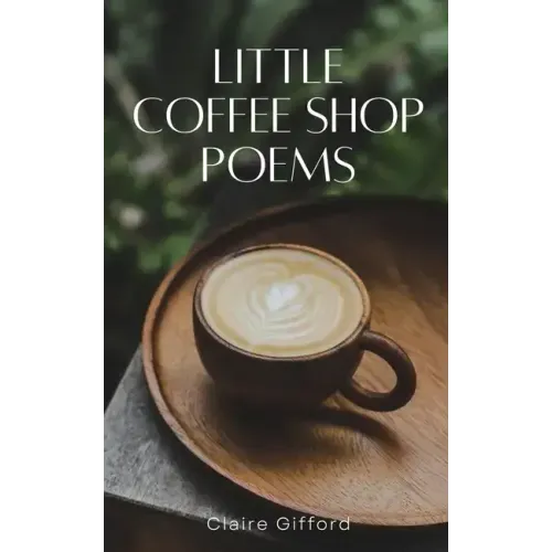 Little Coffee Shop Poems