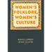 Women's Folklore, Women's Culture