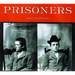 Prisoners: Murder, Mayhem, and Petit Larceny