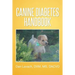 Canine Diabetes Handbook