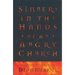 Sinners in the Hands of an Angry Church: Finding a Better Way to Influence Our Culture