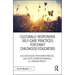 Culturally Responsive Self-Care Practices for Early Childhood Educators