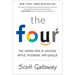 The Four: The Hidden DNA of Amazon, Apple, Facebook, and Google