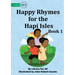 Happy Rhymes For the Hapi Isles: Book 1