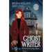 Ghost Writer: A Cozy Mystery with a Ghostly Twist