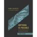 Anything Is Possible Study Guide: How Nine Miracles of Jesus Reveal God's Love for You