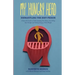 My Hungry Head: Dismantling the Diet Prison: A Real Life Guide to Understanding Your Body, Controlling Your Hunger and Taking Charge of Your Weight