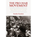 The Pro-War Movement: Domestic Support for the Vietnam War and the Making of Modern American Conservatism