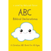 ABC Biblical Declarations: A Christian ABC Book For All Ages