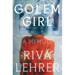 Golem Girl: A Memoir