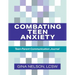 Combating Teen Anxiety: Teen-Parent Communication Journal