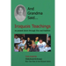 And Grandma Said... Iroquois Teachings: As Passed Down Through the Oral Tradition