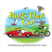 Bugs That Go!
