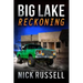 Big Lake Reckoning