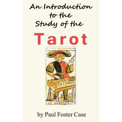 An Introduction to the Study of the Tarot