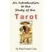 An Introduction to the Study of the Tarot