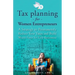 Tax Planning For Women Entrepreneurs: A Strategy to Permanently Reduce Your Taxes and Build Wealth Faster for Early Retirement