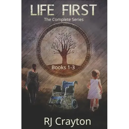 Life First Series: Books 1-3