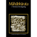 The Mahabharata, Volume 1: Book 1: The Book of the Beginning