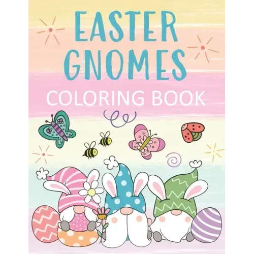 Easter Gnomes Coloring Book: Cute Designs & Pastel Nordic Elf Fun for All Ages!