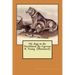 My dogs in the Northland. By: Egerton R. Young (Illustrated)