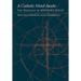A Catholic Mind Awake: The Writings of Bernard Kelly