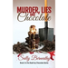 Murder, Lies and Chocolate