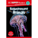 DK Super Readers Level 3 Bioluminescent Animals