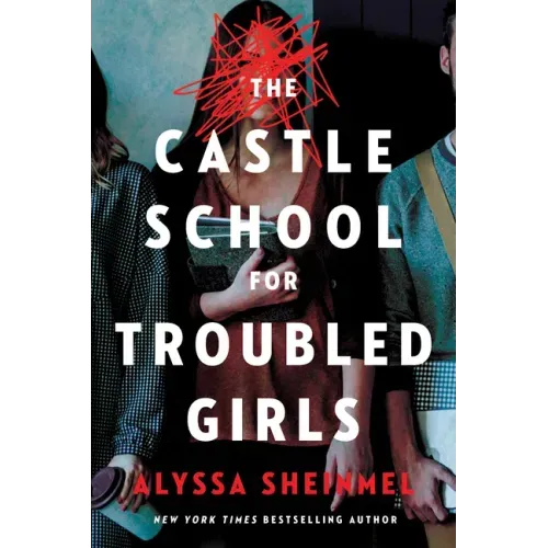 The Castle School (for Troubled Girls)