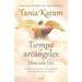 Tiempo de Arcángeles: Una Sola Voz / The Time of Archangels