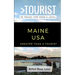 Greater Than a Tourist- Maine USA: 50 Travel Tips from a Local