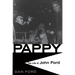 Pappy: The Life of John Ford